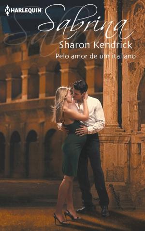 Cover of the book Pelo amor de um italiano by Barbara Hannay