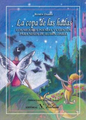 Cover of La copa de las hadas. Los mejores poemas y cuentos para niños de Rubén Darío