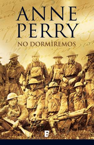 Cover of the book No dormiremos (Primera Guerra Mundial 5) by Txumari Alfaro