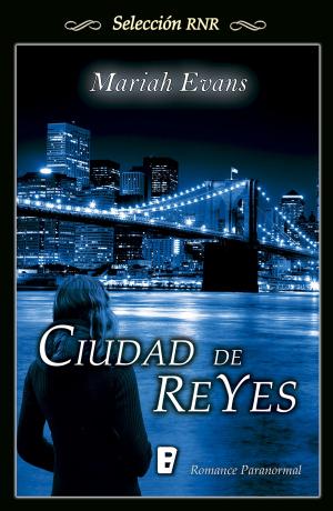 bigCover of the book Ciudad de Reyes (Ciudad de Reyes 1) by 