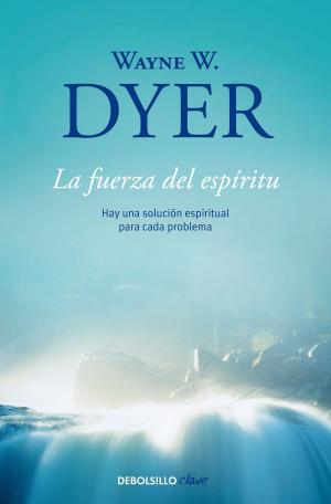 Cover of the book La fuerza del espíritu by Marlène Schiappa
