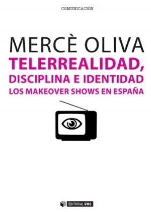 Cover of the book Telerrealidad, disciplina e identidad by Nico Cardenas