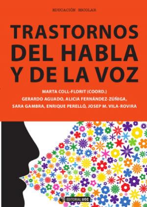 Cover of the book Trastornos del habla y de la voz by Jordi Planella Ribera