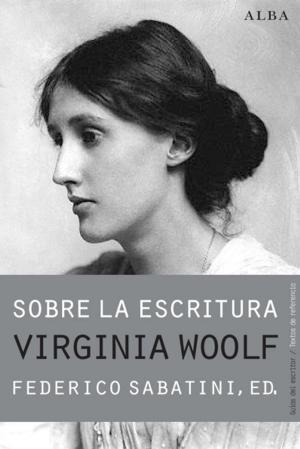 Book cover of SOBRE LA ESCRITURA. VIRGINIA WOOLF