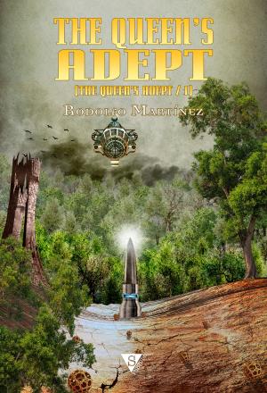 Cover of the book The Queen's Adept by Rodolfo Martínez, Felicidad Martínez