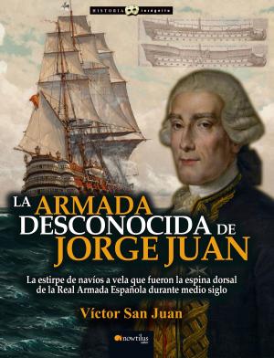 Cover of the book La armada desconocida de Jorge Juan by David Barreras Martínez, Cristina Durán Gómez