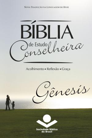 Cover of the book Bíblia de Estudo Conselheira - Gênesis by Jaime Kemp, Judith Kemp, Sociedade Bíblica do Brasil