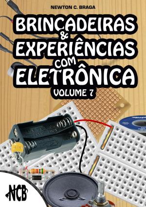 Book cover of Brincadeiras e Experiências com Eletrônica - volume 7