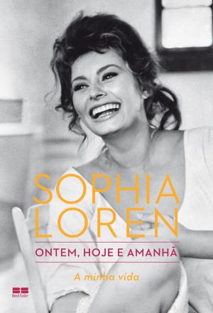 Cover of the book Ontem, hoje e amanhã by Cecile Willett