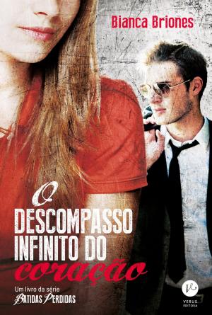 Cover of the book O descompasso infinito do coração - Batidas perdidas - vol. 2 by Carina Rissi