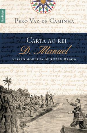 Cover of the book Carta ao rei D. Manuel by Gil Vicente