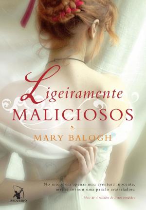 Cover of the book Ligeiramente maliciosos by Holli Ballard