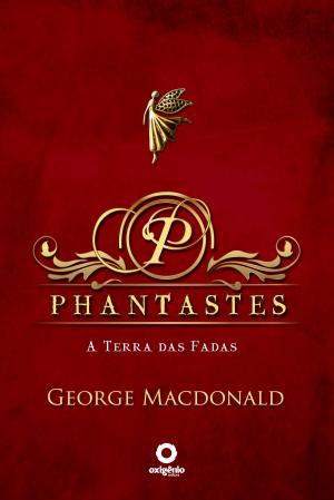 Book cover of Phantastes - A Terra das Fadas