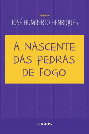 Cover of A Nascente das Pedras de Fogo