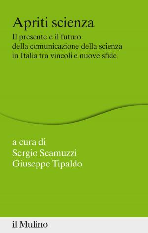 Cover of the book Apriti scienza by Federico, Bonaglia, Andrea, Goldstein