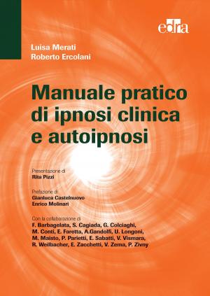 Cover of the book Manuale pratico di ipnosi clinica e autoipnosi by Aikaterini Andreadi, Donata Sabato, Valentina Izzo, Davide Lauro