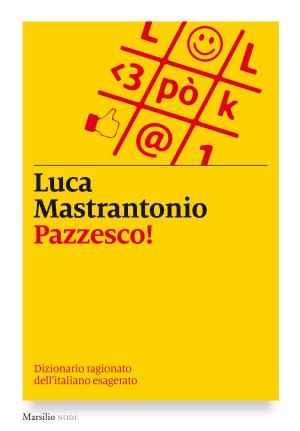 Book cover of Pazzesco!