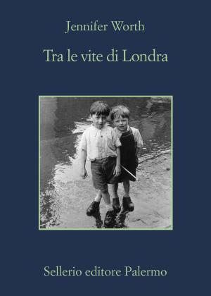 Cover of the book Tra le vite di Londra by Nino Vetri