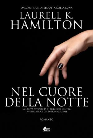 Cover of the book Nel cuore della notte by James Rollins