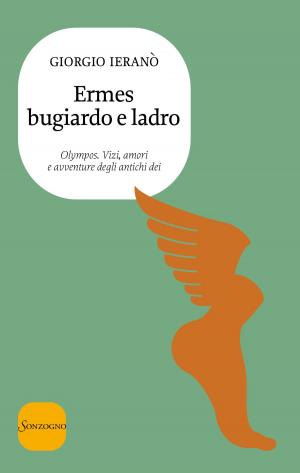 Cover of the book Ermes bugiardo e ladro by Giorgio Ieranò