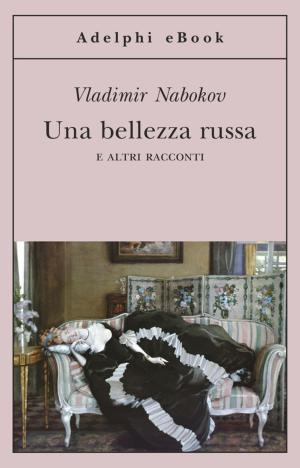 Cover of the book Una bellezza russa by Elias Canetti