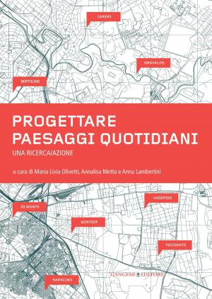 Cover of the book Progettare paesaggi quotidiani by AA. VV.