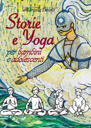Cover of the book Storie e yoga by Francesca Romana Liserre