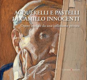 Cover of Acquerelli e pastelli di Camillo Innocenti