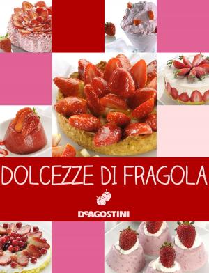 Cover of the book Dolcezze di fragola by Frank Lyma Baum
