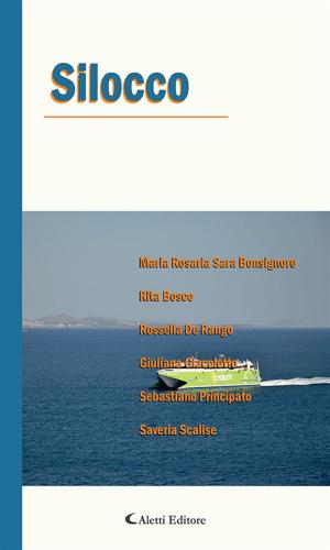 Cover of the book Silocco by Filippo Marinelli, Ilaria Gregorio, Luigi Arena