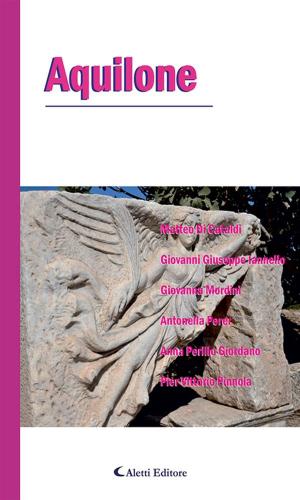 Cover of the book Aquilone by Laura Sabatelli, Gabriella Capone, Sonia Colopi Fusaro, Diego Denora, Maria Antonietta Oppo, Patrizia Pallotta