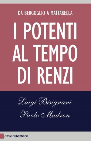 Book cover of I potenti al tempo di Renzi