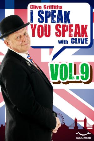 Cover of the book I speak you speak with Clive Vol.9 by Lucio Mazzi