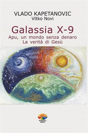 Cover of the book Galassia X–9 by Cesare Boni