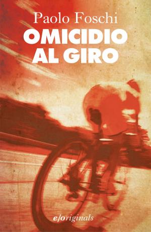 Book cover of Omicidio al Giro