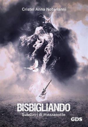 Cover of Bisbigliando - Sussurri di mezzanotte