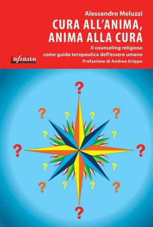 Cover of the book Cura all’anima, anima alla cura by Giovanni Soldati, Oscar Farinetti