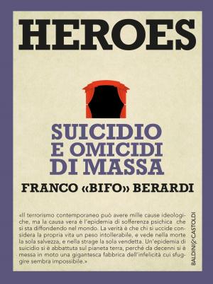 Cover of the book Heroes Suicidio e omicidi di massa by Mark Twain