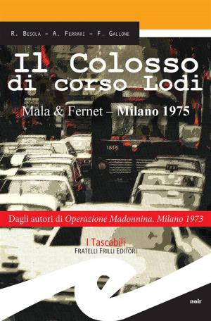 Book cover of Il Colosso di corso Lodi