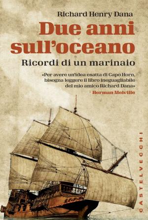 Cover of the book Due anni sull’oceano by Giulia Morello
