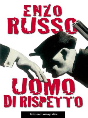 Cover of the book Uomo di rispetto by Calvin A. L. Miller II