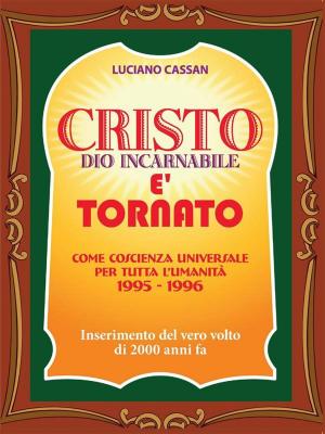 Cover of the book Cristo e tornato by SONIA SALERNO