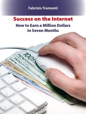 Cover of the book Success on the internet by Alberto Fuschi