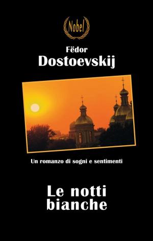 Cover of the book Le notti bianche by Ivan Turgenev