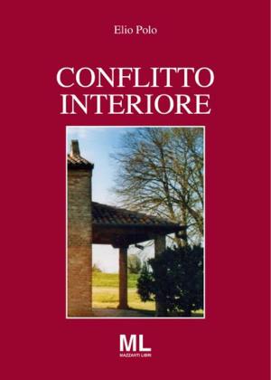Cover of the book Conflitto interiore by Pierluigi Cibin e Amelia Ippoliti