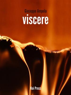Cover of the book Viscere by Lorenzo Mazzoni, Andrea Amaducci