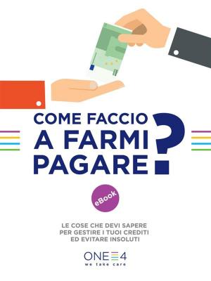 Book cover of Come Faccio a farmi pagare?