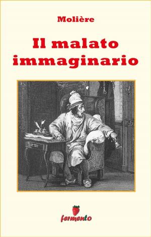 Cover of the book Il malato immaginario by Johann Wolfgang Goethe