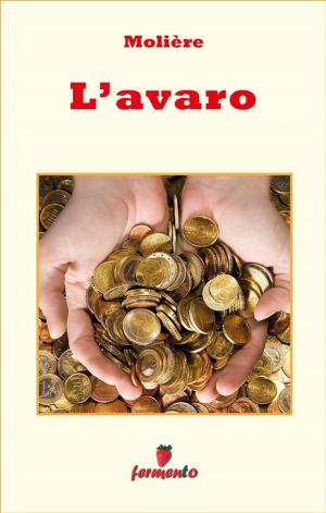 Cover of the book L'avaro by Honorè De Balzac