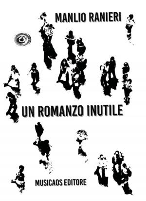 Cover of the book Un romanzo inutile by Alessandro Stamer
